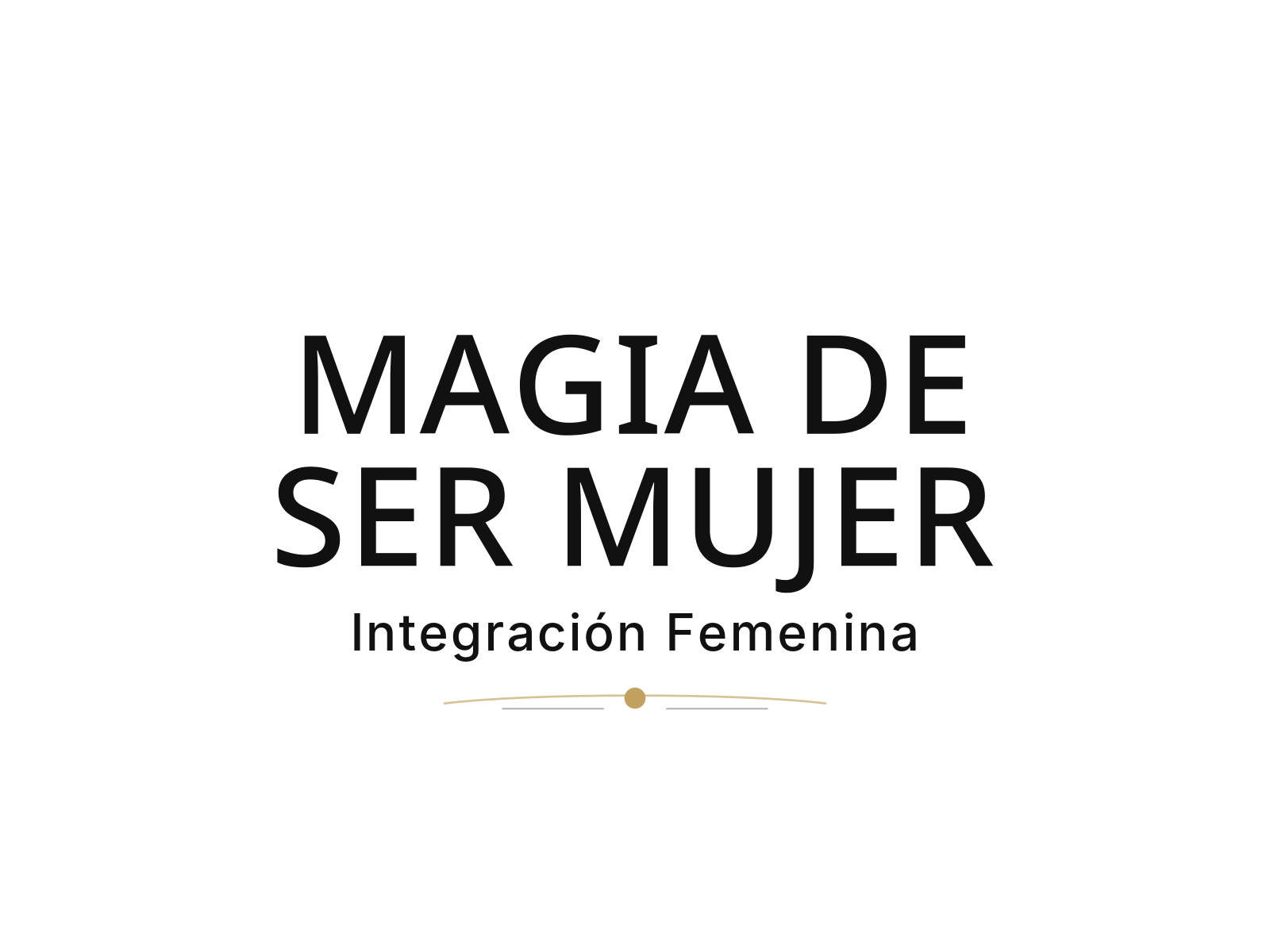Magia de Ser Mujer